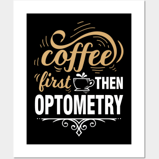 Optician Optician Ophthalmologist Coffee Posters and Art